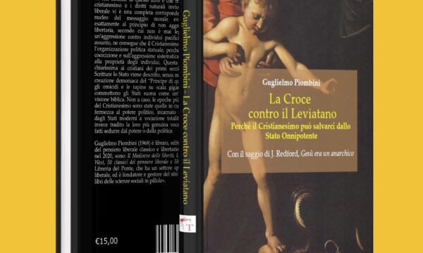 La recensione per gli svizzeri del libro di G. Piombini, “La Croce contro il Leviatano”